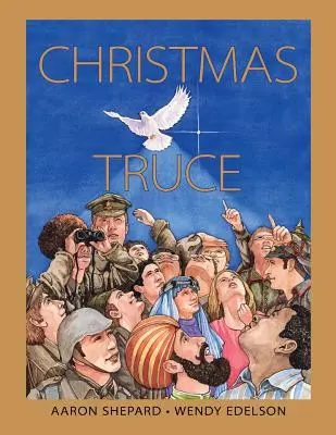 Weihnachtsfrieden: Eine wahre Geschichte des 1. Weltkriegs (Hundertjahrfeier-Edition) - Christmas Truce: A True Story of World War 1 (Centennial Edition)