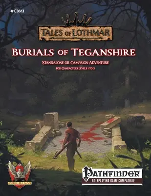 Die Begräbnisse von Teganshire für Pathfinder 1E - Burials of Teganshire for Pathfinder 1E