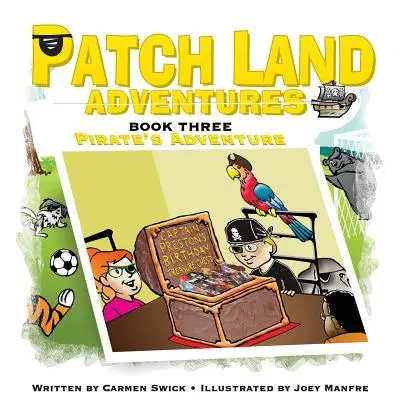 Patch Land Adventures (Buch 3) Piraten Abenteuer