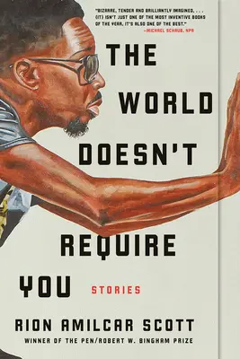Die Welt braucht dich nicht: Geschichten - The World Doesn't Require You: Stories