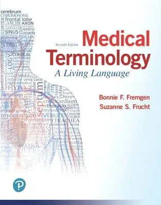 Medizinische Terminologie: A Living Language Plus Mylab Medical Terminology with Pearson Etext - Access Card Package - Medical Terminology: A Living Language Plus Mylab Medical Terminology with Pearson Etext - Access Card Package