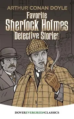 Beliebte Sherlock Holmes-Krimis - Favorite Sherlock Holmes Detective Stories