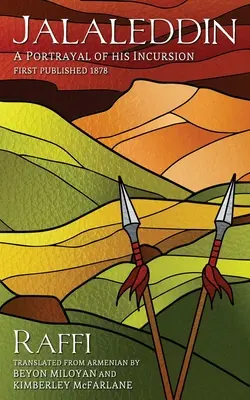 Jalaleddin: Eine Schilderung seines Einbruchs - Jalaleddin: A Portrayal of His Incursion