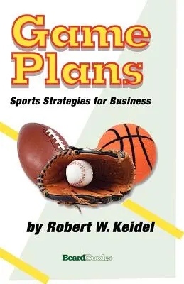 Spiel-Pläne: Sportstrategien für Unternehmen - Game Plans: Sports Strategies for Business