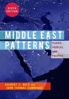 Nahost-Muster: Orte, Menschen und Politik - Middle East Patterns: Places, People, and Politics