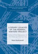 Das literarische Vermächtnis des Federal Writers' Project: Stimmen der Depression in der amerikanischen Nachkriegszeit - Literary Legacies of the Federal Writers' Project: Voices of the Depression in the American Postwar Era