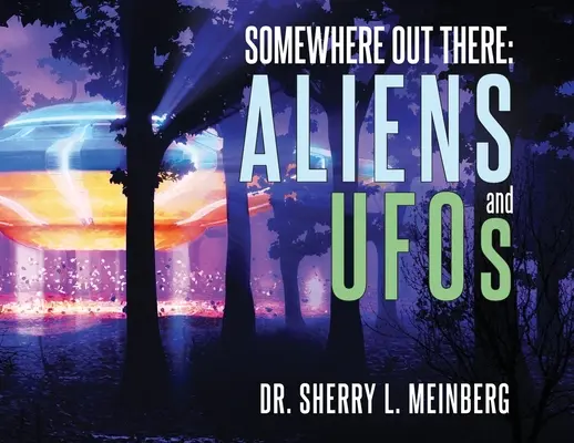 Irgendwo da draußen: ALIENS und UFOs - Somewhere Out There: ALIENS and UFOs