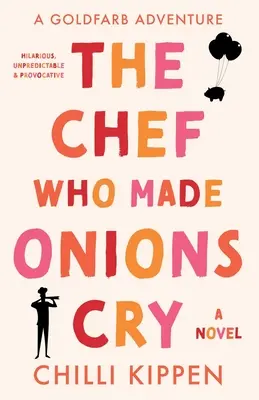 Der Koch, der Zwiebeln zum Weinen brachte - The Chef Who Made Onions Cry