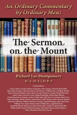 Ein gewöhnlicher Kommentar von gewöhnlichen Männern: Die Bergpredigt - An Ordinary Commentary by Ordinary Men: The Sermon on the Mount