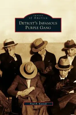 Detroits berüchtigte Purple Gang - Detroit's Infamous Purple Gang