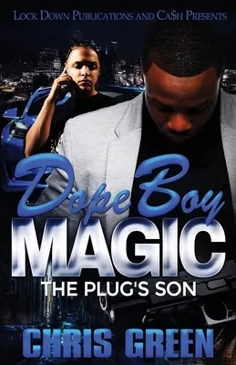 Dope Boy Magic: Der Sohn des Steckers - Dope Boy Magic: The Plug's Son