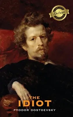 Der Idiot (Deluxe Library Binding) - The Idiot (Deluxe Library Binding)