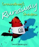 Murmeltier's entlaufener Schatten - Groundhog's Runaway Shadow