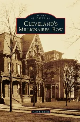 Clevelands Millionärsstraße - Cleveland's Millionaires' Row