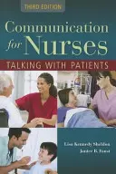 Kommunikation für Pflegekräfte: Das Gespräch mit Patienten: Das Gespräch mit dem Patienten - Communication for Nurses: Talking with Patients: Talking with Patients