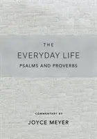 Die Psalmen und Sprüche des täglichen Lebens, Platin: Die Kraft von Gottes Wort für das tägliche Leben - The Everyday Life Psalms and Proverbs, Platinum: The Power of God's Word for Everyday Living