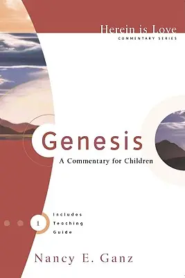 Die Genesis: Ein Kommentar für Kinder - Genesis: A Commentary for Children