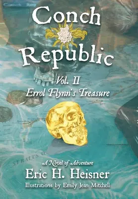 Conch Republic vol. 2 - Errol Flynns Schatz - Conch Republic vol. 2 - Errol Flynn's Treasure