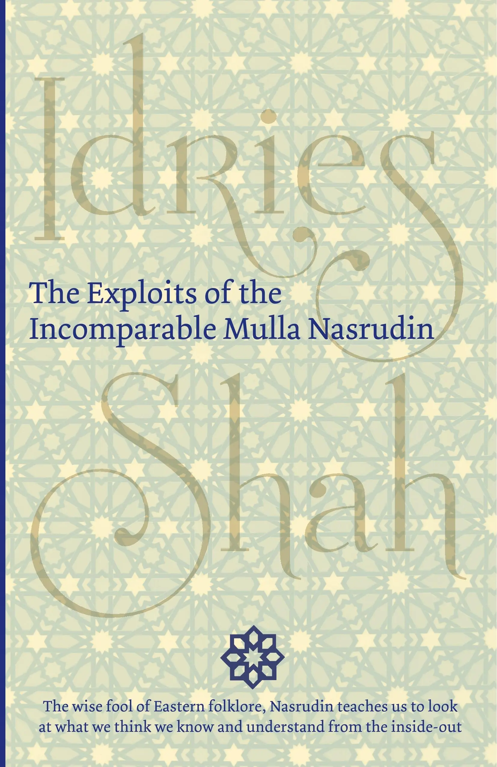 Die Heldentaten des unvergleichlichen Mulla Nasrudin - The Exploits of the Incomparable Mulla Nasrudin