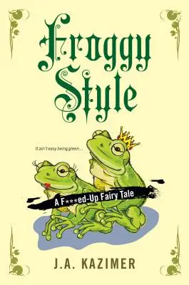 Fröschlein-Stil - Froggy Style