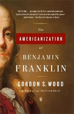 Die Amerikanisierung von Benjamin Franklin - The Americanization of Benjamin Franklin