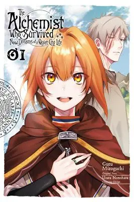 Der Alchemist, der überlebte, träumt jetzt von einem ruhigen Stadtleben, Band 1 (Manga) - The Alchemist Who Survived Now Dreams of a Quiet City Life, Vol. 1 (Manga)