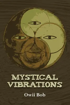 Mystische Schwingungen - Mystical Vibrations