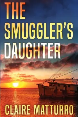 Die Tochter des Schmugglers - The Smuggler's Daughter