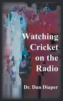 Kricket im Radio sehen - Watching Cricket on the Radio
