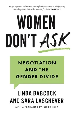 Frauen fragen nicht: Verhandlung und die Kluft zwischen den Geschlechtern - Women Don't Ask: Negotiation and the Gender Divide
