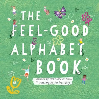 Das Gute-Laune-Alphabetbuch - The Feel-Good Alphabet Book