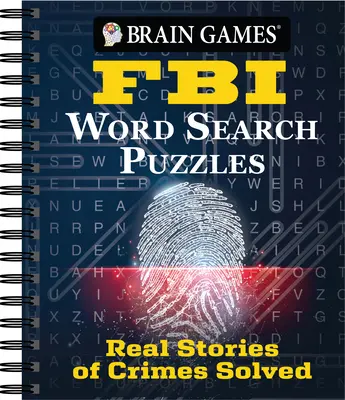 Gedankenspiele - FBI-Wortsuchrätsel: Echte Geschichten von gelösten Verbrechen - Brian Games - FBI Word Search Puzzles: Real Stories of Crimes Solved