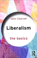 Der Liberalismus: Die Grundlagen - Liberalism: The Basics