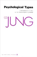 Gesammelte Werke von C.G. Jung, Band 6: Psychologische Typen - Collected Works of C.G. Jung, Volume 6: Psychological Types