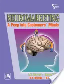 Neuromarketing - Ein Blick in die Köpfe der Kunden - Neuromarketing - A Peep into Customer's Minds