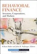 Behavioral Finance: Investoren, Unternehmen und Märkte - Behavioral Finance: Investors, Corporations, and Markets