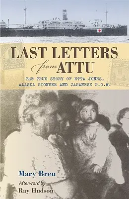 Letzte Briefe aus Attu - Last Letters From Attu