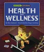 Digitale Bürger: Meine Gesundheit und mein Wohlbefinden - Digital Citizens: My Health and Wellness