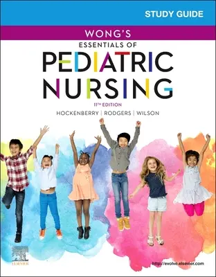 Studienführer für Wong's Essentials of Pediatric Nursing - Study Guide for Wong's Essentials of Pediatric Nursing