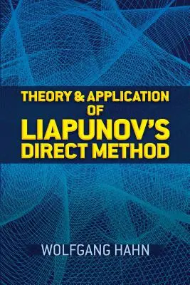 Theorie und Anwendung der direkten Liapunov-Methode - Theory and Application of Liapunov's Direct Method