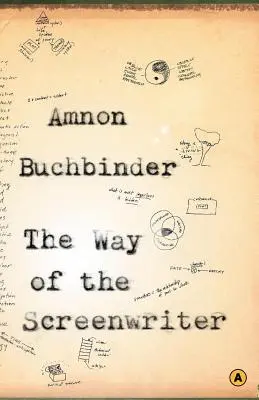 Der Weg des Drehbuchautors - The Way of the Screenwriter