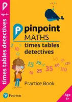 Pinpoint Maths Times Tables Detectives Jahr 2 - Übungsbuch - Pinpoint Maths Times Tables Detectives Year 2 - Practice Book