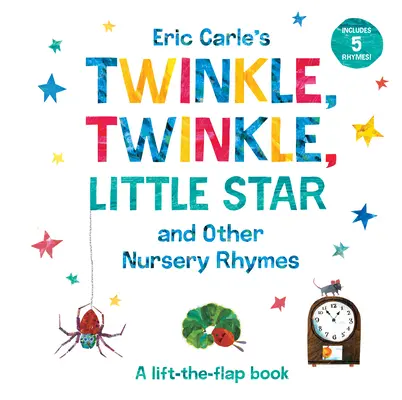 Eric Carles Funkel, Funkel, kleiner Stern und andere Kinderreime: Ein Hebe-Die-Klappe-Buch - Eric Carle's Twinkle, Twinkle, Little Star and Other Nursery Rhymes: A Lift-The-Flap Book