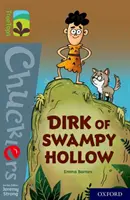 Oxford Lesebaum TreeTops Chucklers: Oxford Level 18: Dirk von Swampy Hollow - Oxford Reading Tree TreeTops Chucklers: Oxford Level 18: Dirk of Swampy Hollow