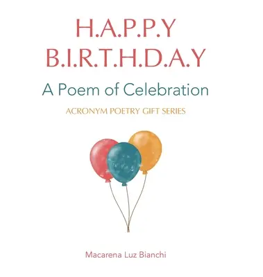 Alles Gute zum Geburtstag: Ein Gedicht zum Feiern - Happy Birthday: A Poem of Celebration