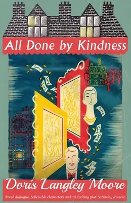 Alles aus Freundlichkeit - All Done by Kindness