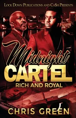 Mitternachtskartell: Reich und Königlich - Midnight Cartel: Rich and Royal