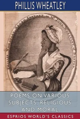 Gedichte zu verschiedenen Themen, religiös und moralisch (Esprios Classics) - Poems on Various Subjects, Religious and Moral (Esprios Classics)