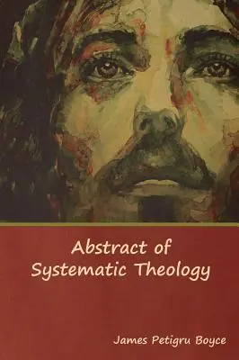 Abriss der Systematischen Theologie - Abstract of Systematic Theology