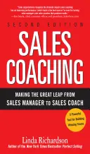 Vertriebscoaching: Der große Sprung vom Vertriebsleiter zum Vertriebscoach - Sales Coaching: Making the Great Leap from Sales Manager to Sales Coach